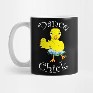 Dance Chick White Text Mug